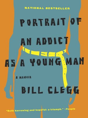 cover image of Portrait of an Addict as a Young Man